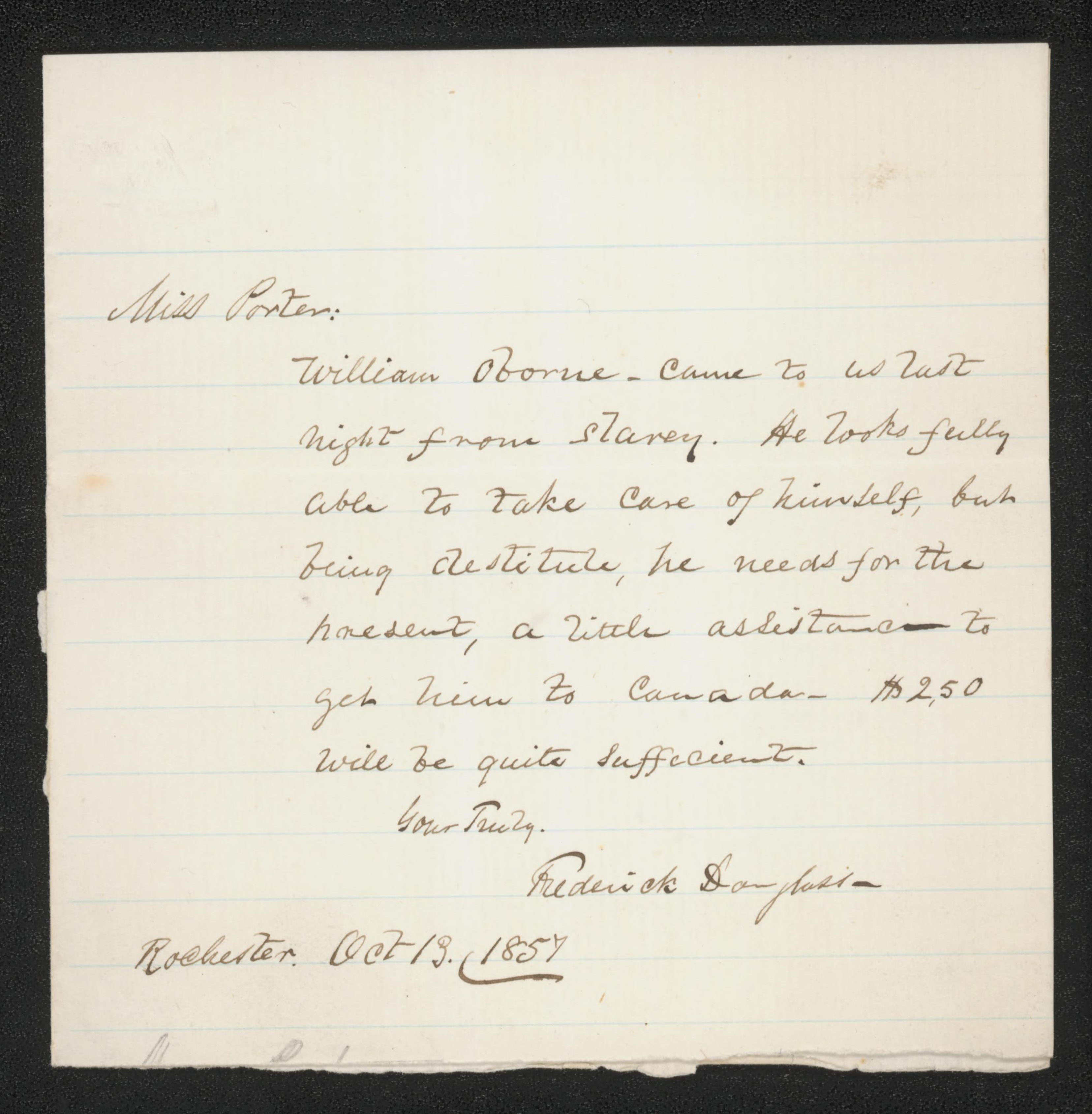 Douglass Letter Rochester Ladies Letter from Frederick Douglass requesting funds to help a man who escaped slavery get to Canada.