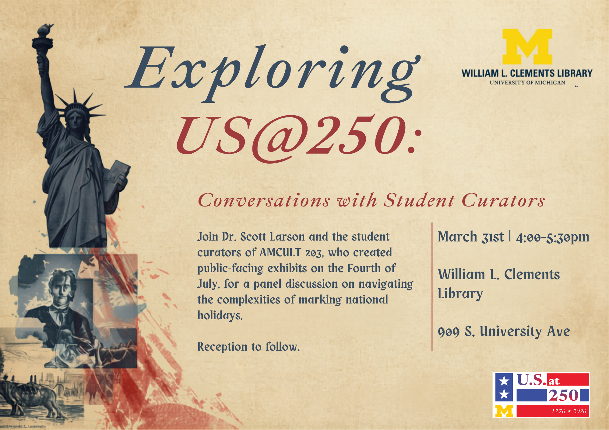 Graphic advertising the "Exploing US@250" event held at the Clements Library on 3/31 from 4-5:30 pm.