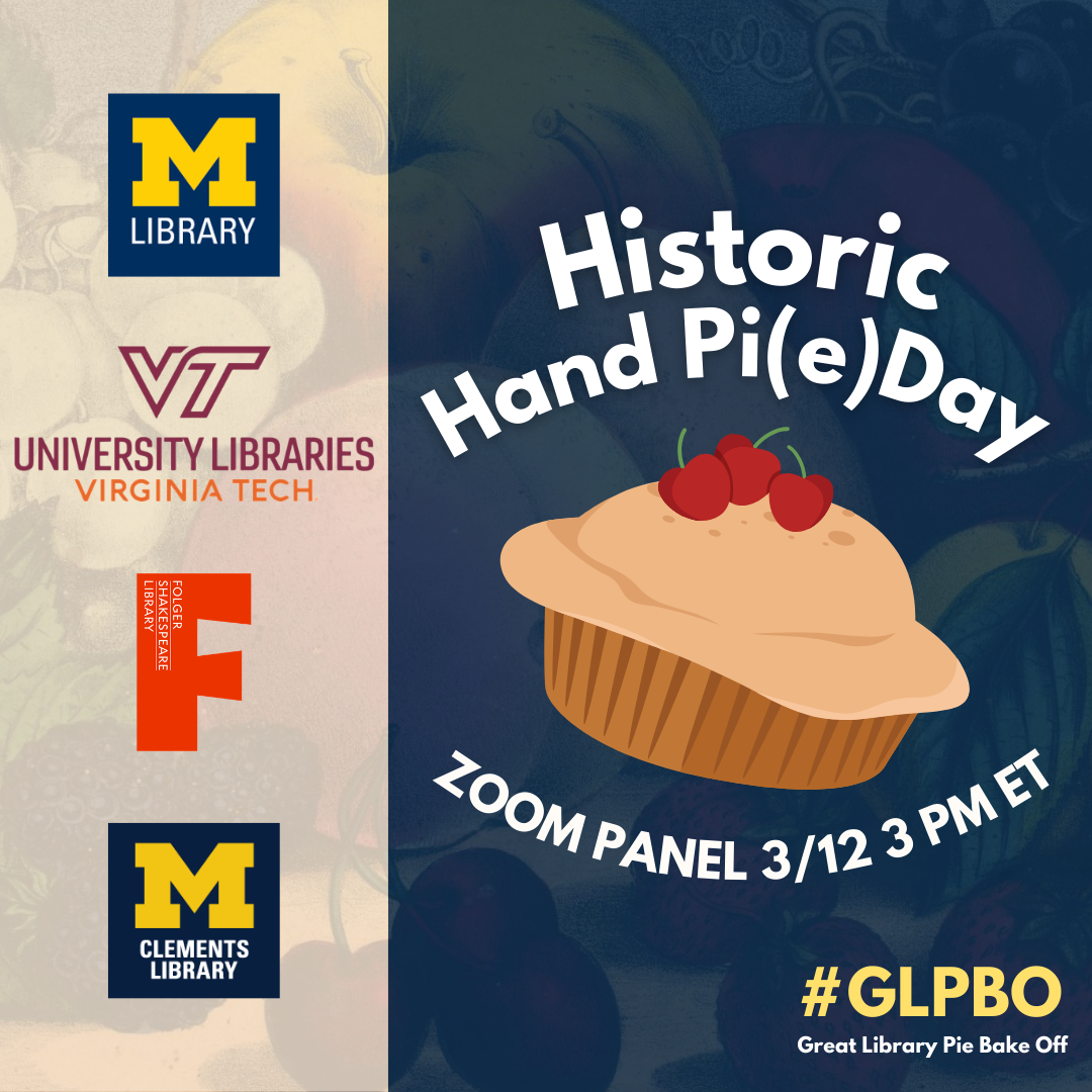 Promotional graphic for the Historic Hand Pi(e) Day Zoom Panel, 3/12 3 pm ET. Includes logos of the participating libraries and a graphic of a cherry pie.