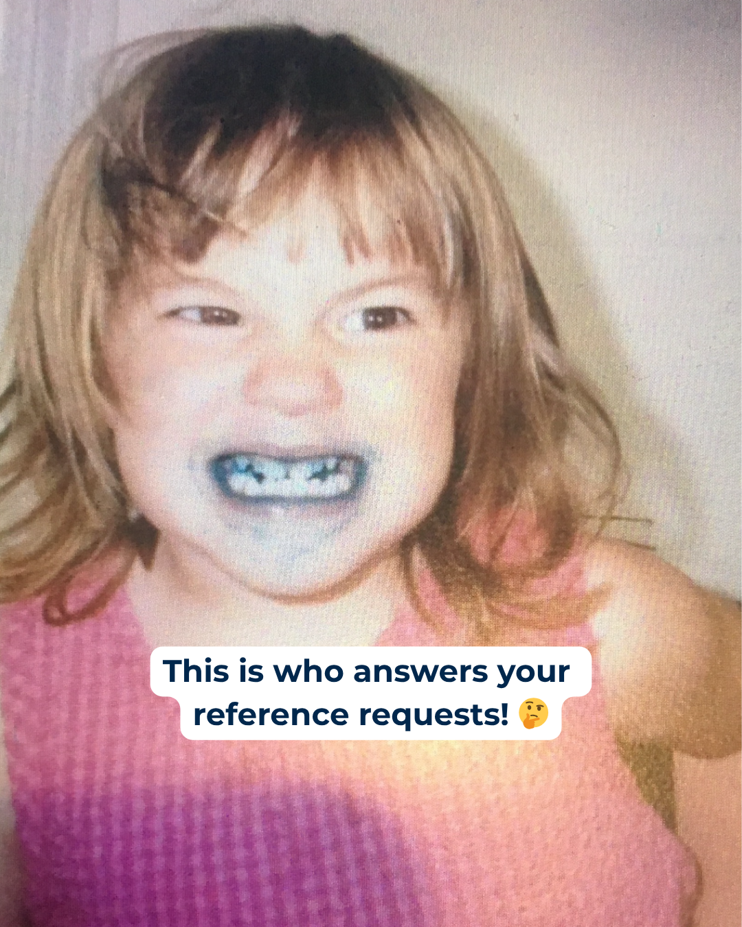 This is who... Meg "This is who answers your reference requests!" Photo of a young child with blue candy around their mouth.