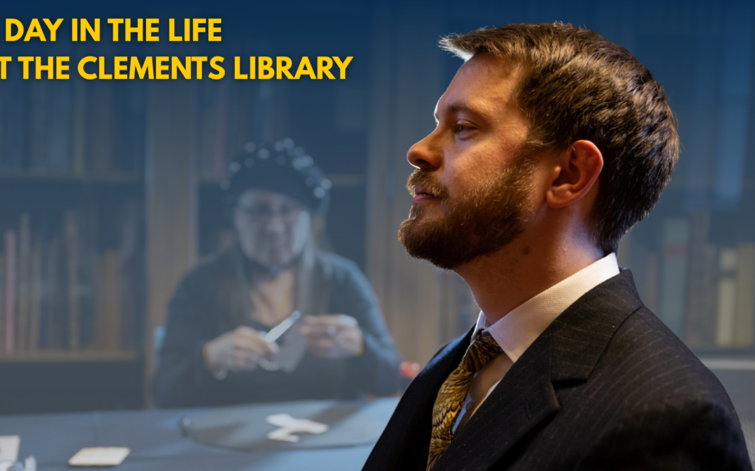 A Day in the Life at The Clements Library: Jakob Dopp