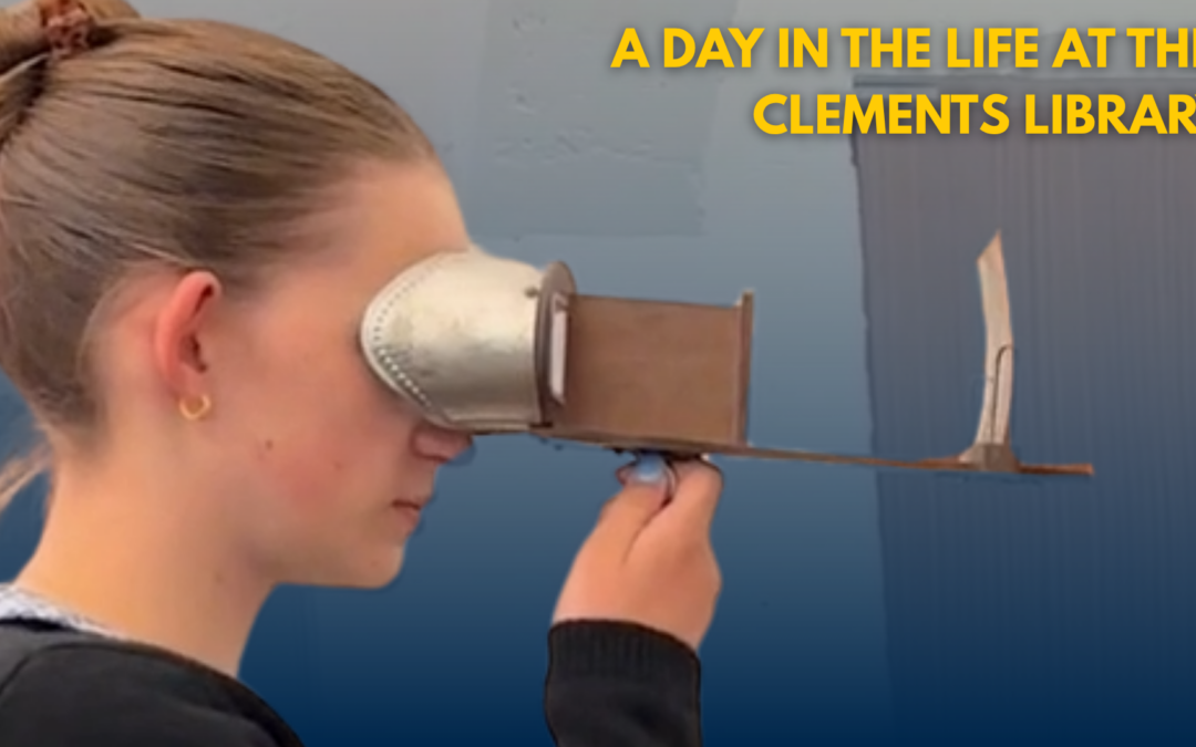 A Day in the Life at The Clements Library: Brynne Smith