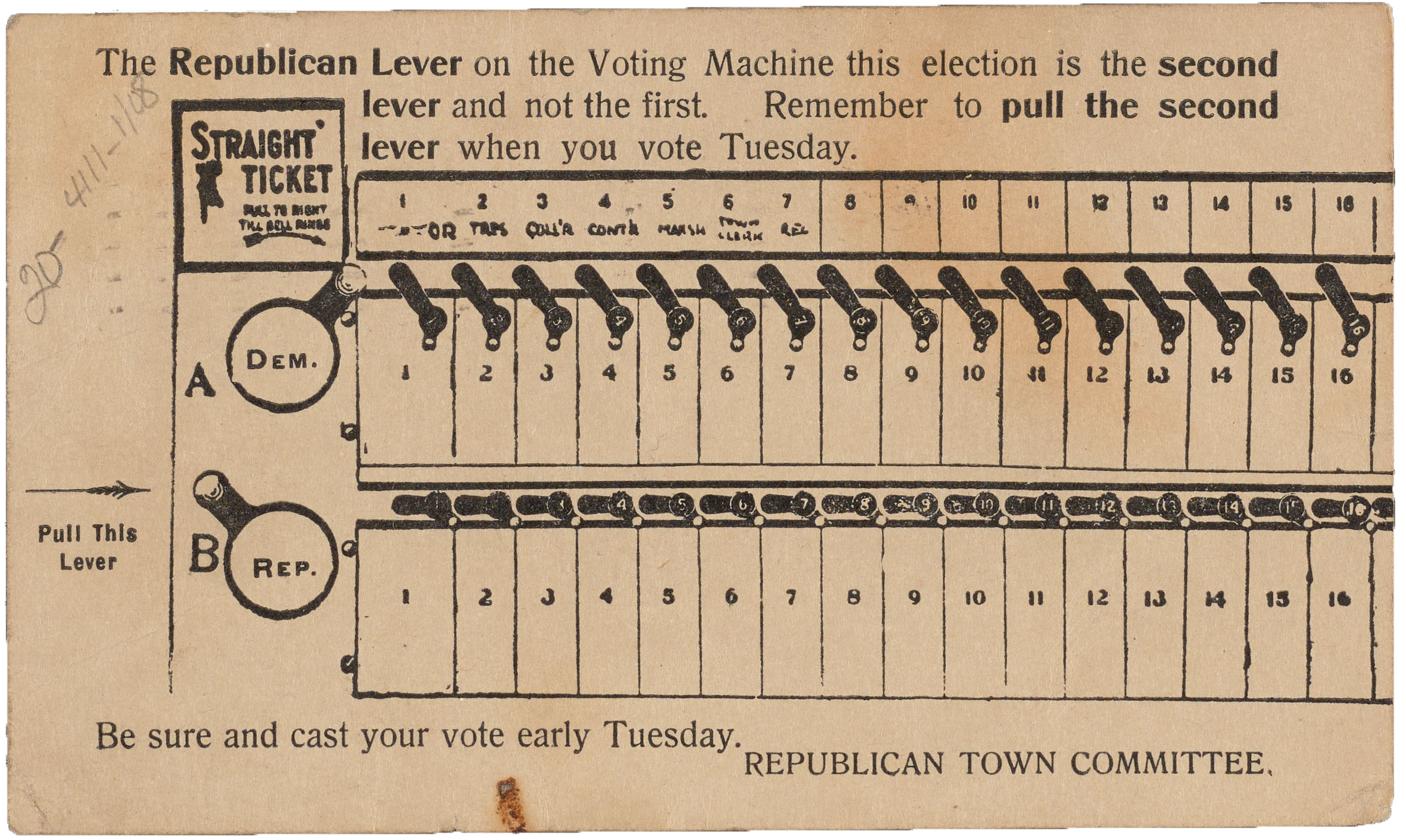 29 landon loan-lever illustration postcard-recto Postcard depicting a lever based voting machine with the message "The Republican Lever on the Voting Machine this election is the second lever and not the first. Remember to pull the second lever when you vote Tuesday. Be sure and cast your vote early Tuesday. REPUBLICAN TOWN COMMITTEE." Arrow points to the second row of levers labeled "Rep." with the message "Pull This Lever."