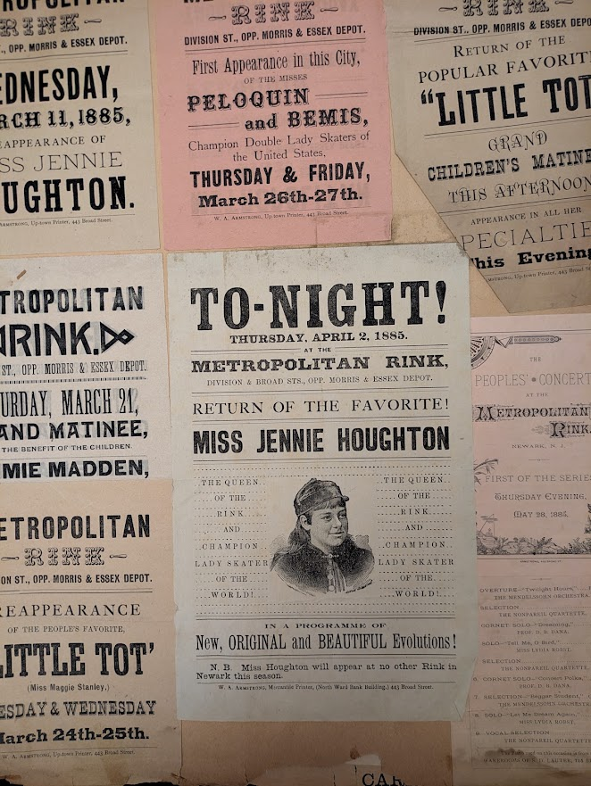 Rink scrapbook Scrapbook page of advertisements for the Metropolitan Rink of Newark, New Jersey. Includes an advertisement dated Thursday, April 2, 1885 for Miss Jennie Houghton with a print of Houghton surrounded by the phrase "The queen of the rink and champion lady skater of the world!" on either side.